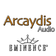 Arcaydis Audio & Eminence